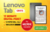Werbebanner: Lenovo Tab gratis zum 12 Monate Digital-Paket mit E-Paper (Mo-So) für 40,90 € monatlich. Jetzt sichern!